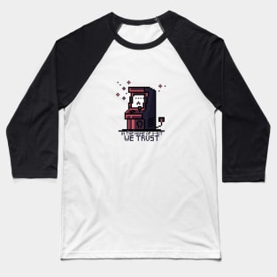 In The Name of 8-bit We Trust Baseball T-Shirt